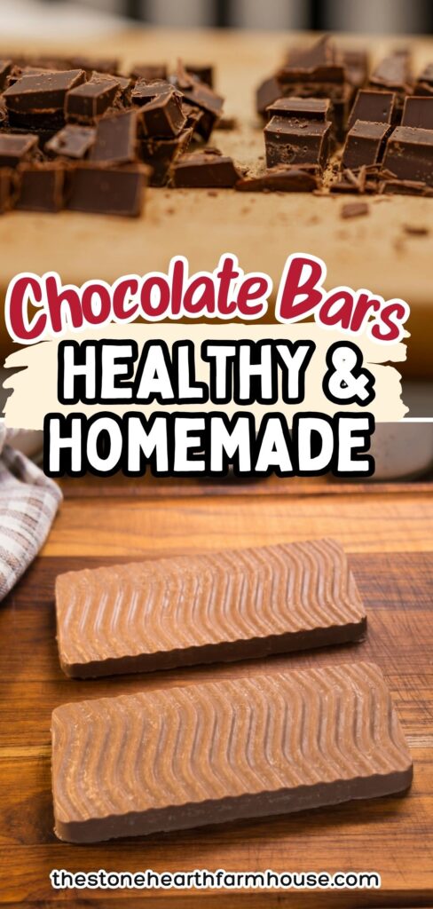 Healthy homemade chocolate bars recipe pin featuring chopped chocolate pieces and molded protein chocolate bars made with coconut oil, peanut butter, honey, and chocolate protein powder.