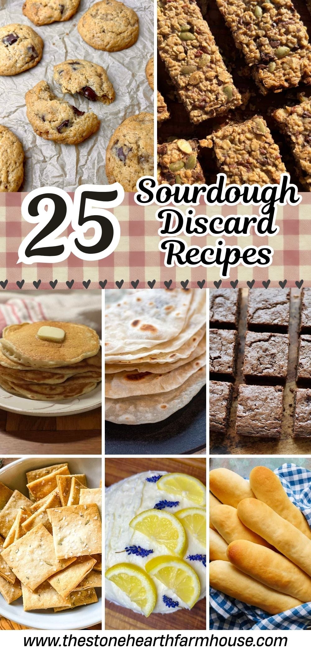 25 sourdough discard recipes collage featuring chocolate chip cookies, granola bars, fluffy pancakes, homemade tortillas, brownies, sourdough crackers, lemon loaf cake, and soft breadsticks from The Stone Hearth Farmhouse.
