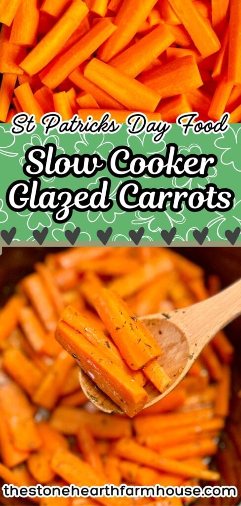 Slow cooker glazed carrots for St. Patrick’s Day, tender carrot sticks coated in buttery brown sugar glaze and served as an easy holiday side dish.