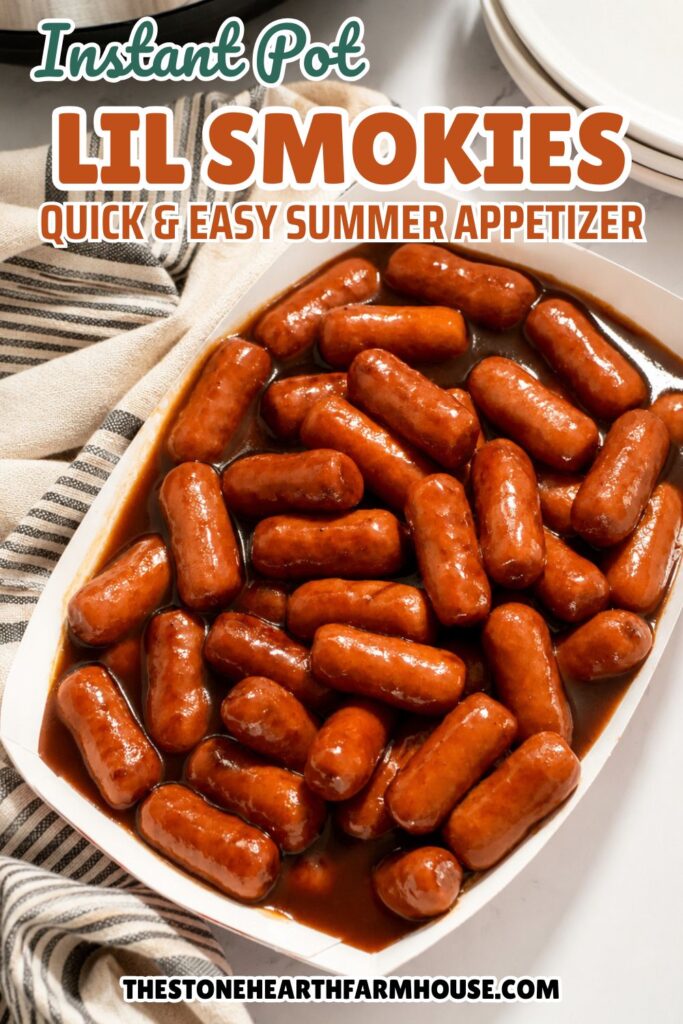 Pinterest pin featuring Instant Pot BBQ Little Smokies, an easy summer appetizer recipe made with cocktail sausages and barbecue sauce.